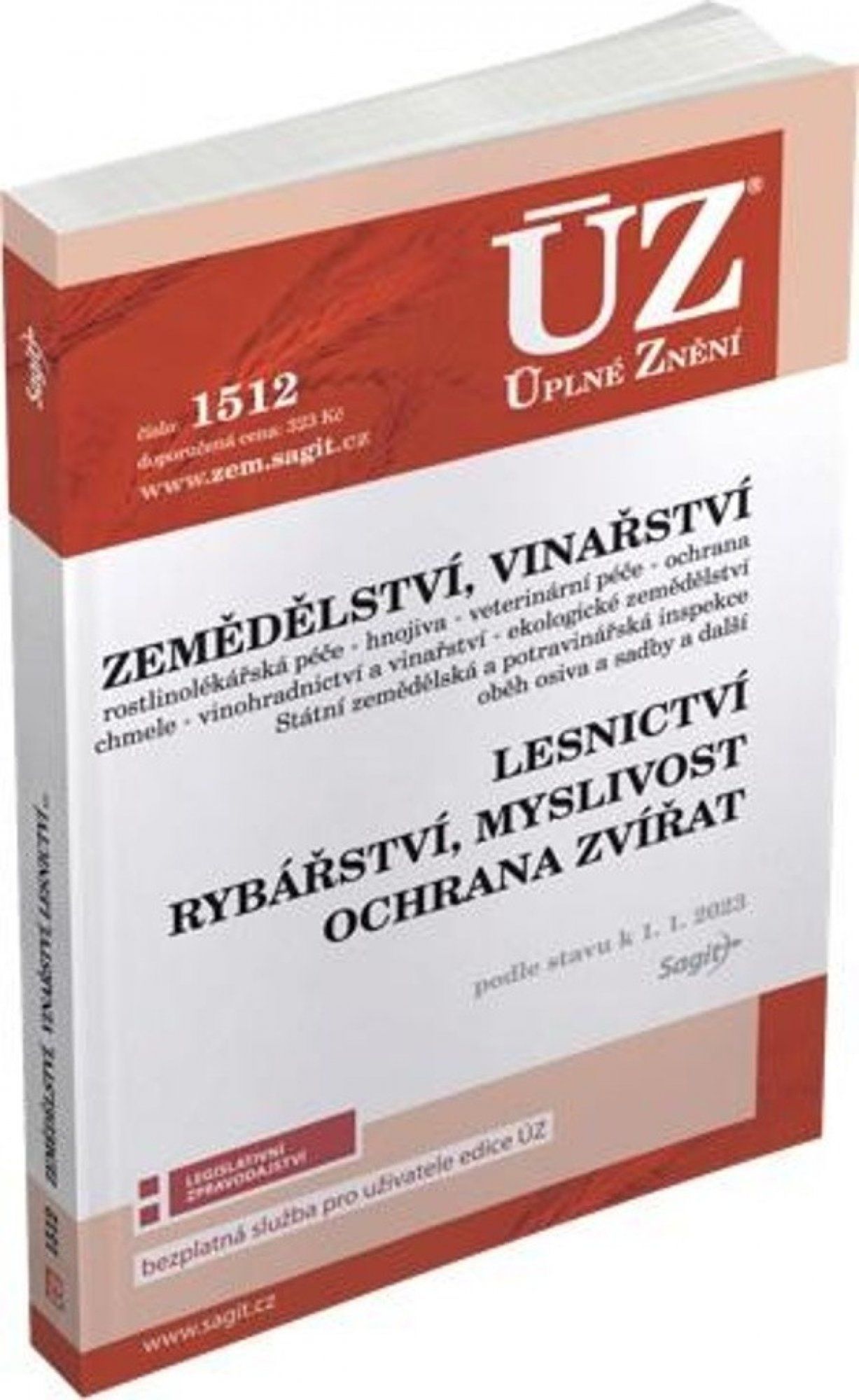 ÚZ 1512 / Zemědělství, Vinařství, Lesnictví, Myslivost, Rybářství, Ochrana zvířat