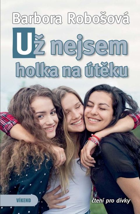 Obrázek produktu: Už nejsem holka na útěku