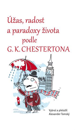 Obrázek produktu: Úžas, radost a paradoxy života podle G. K. Chestertona