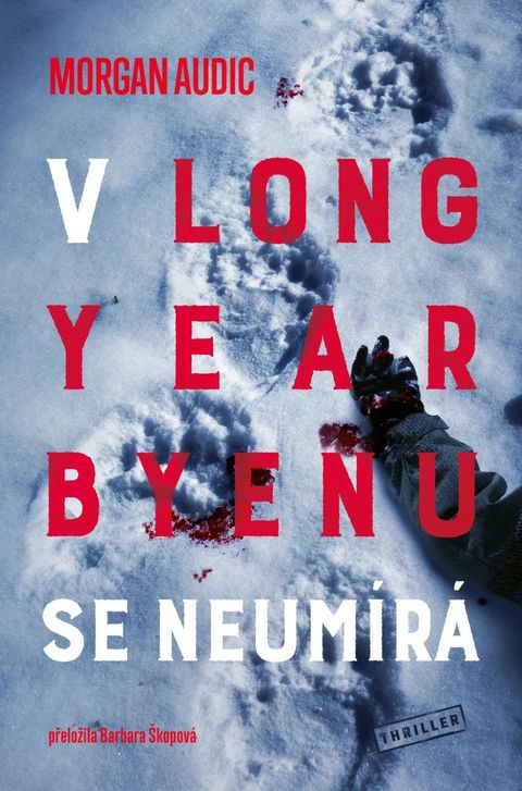 Obrázek produktu: V Longyearbyenu se neumírá