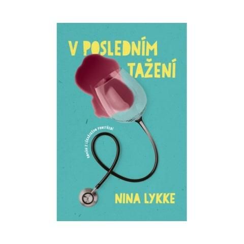 V posledním tažení - Nina Lykke