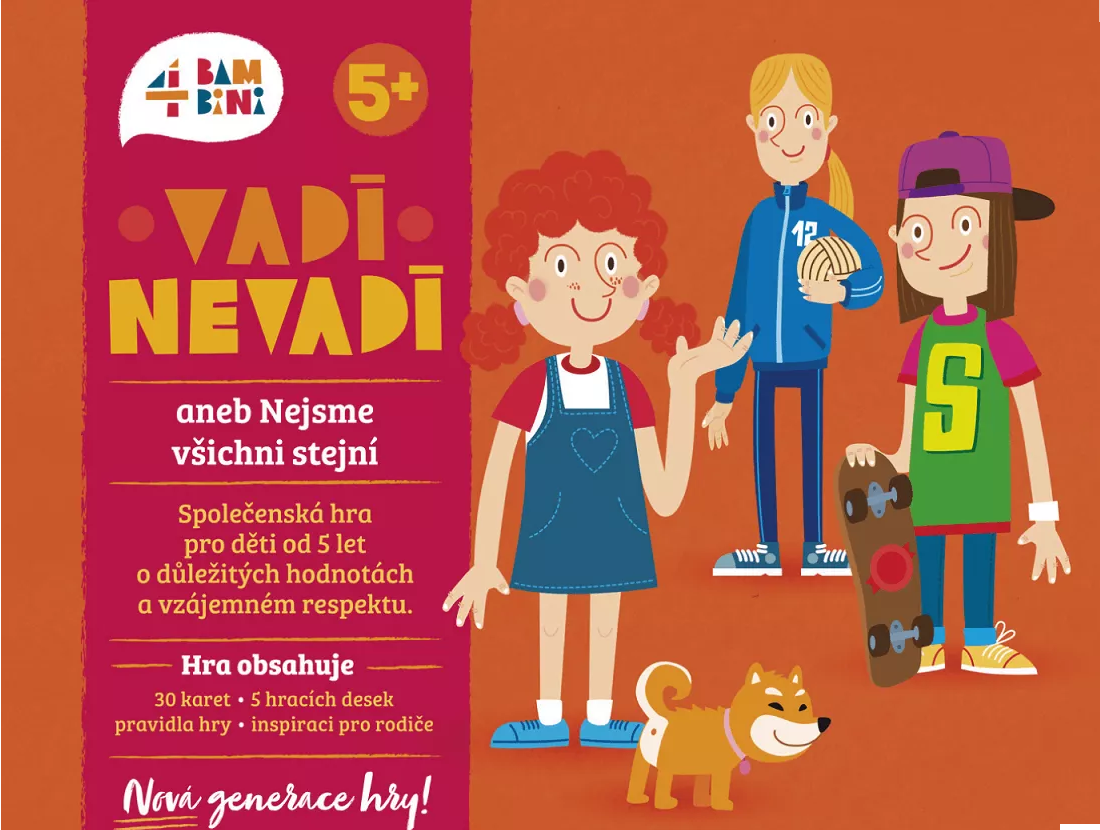 Vadí nevadí! aneb Nejsme všichni stejní - nová generace