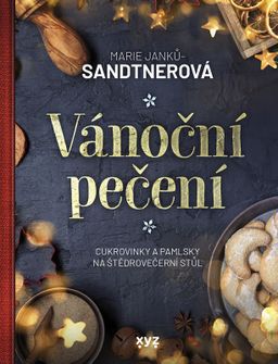 Obrázek produktu: Vánoční pečení - Cukrovinky a pamlsky na štědrovečerní stůl