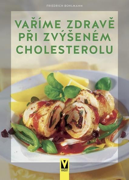 Obrázek produktu: Vaříme zdravě při zvýšeném cholesterolu