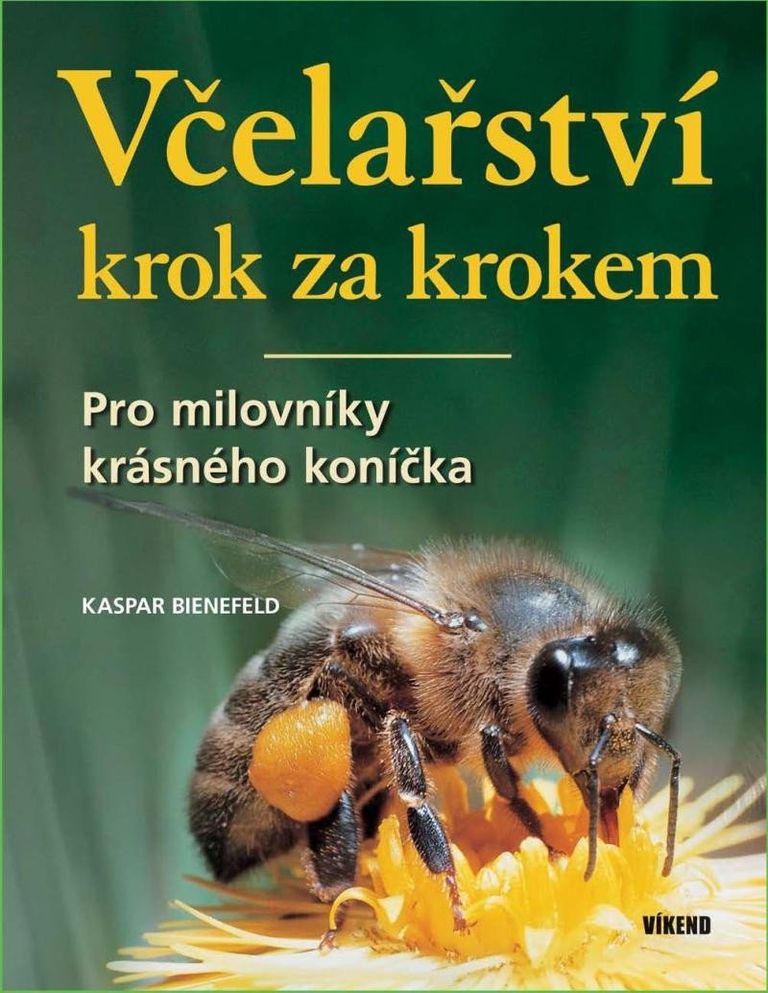Levně Včelařství krok za krokem - Pro milovníky krásného koníčka