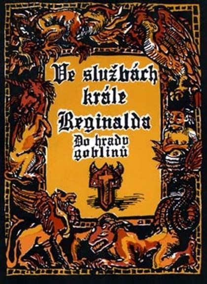 Obrázek produktu: Ve službách krále Reginalda - Do hradu goblinů (gamebook)