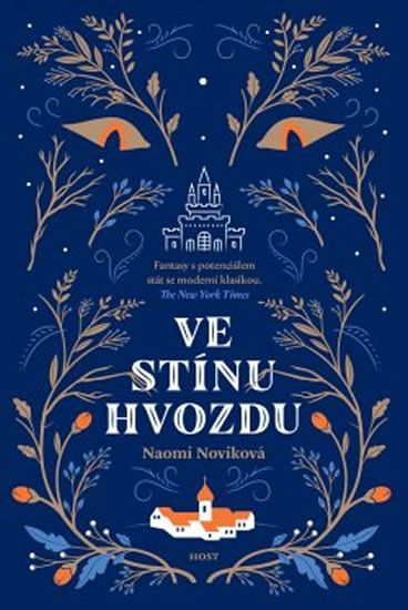 Ve stínu Hvozdu - Naomi Noviková