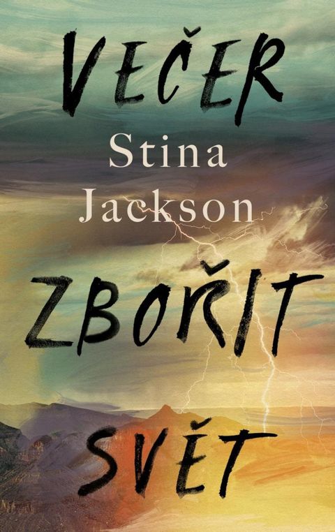 Obrázek produktu: Večer zbořit svět