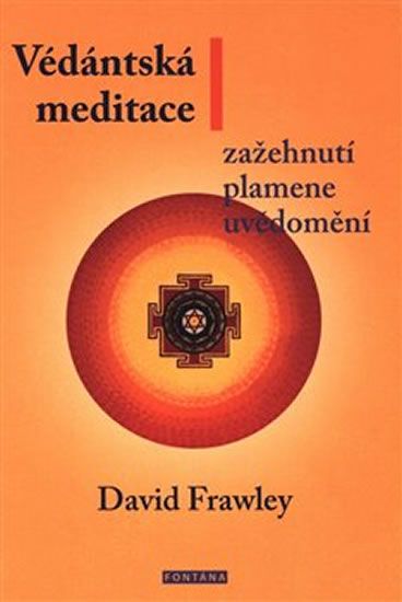 Levně Védánská meditace - Zažehnutí plamene uvědomění