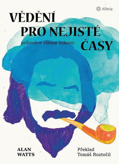 Obrázek produktu: Vědění pro nejisté časy - Průvodce věkem úzkosti