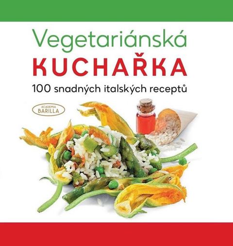 Obrázek produktu: Vegetariánská kuchařka - 100 snadných italských receptů