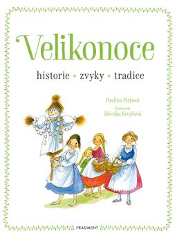 Obrázek produktu: Velikonoce - historie, zvyky, tradice