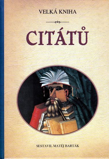 Velká kniha citátů - Matěj Barták