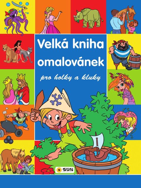 Obrázek produktu: Velká kniha omalovánek pro kluky a holky