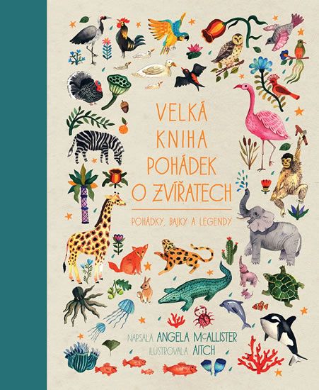 Obrázek produktu: Velká kniha pohádek o zvířatech - Pohádky, bajky a legendy