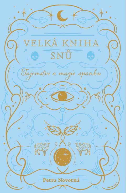 Obrázek produktu: Velká kniha snů - Tajemství a magie spánku