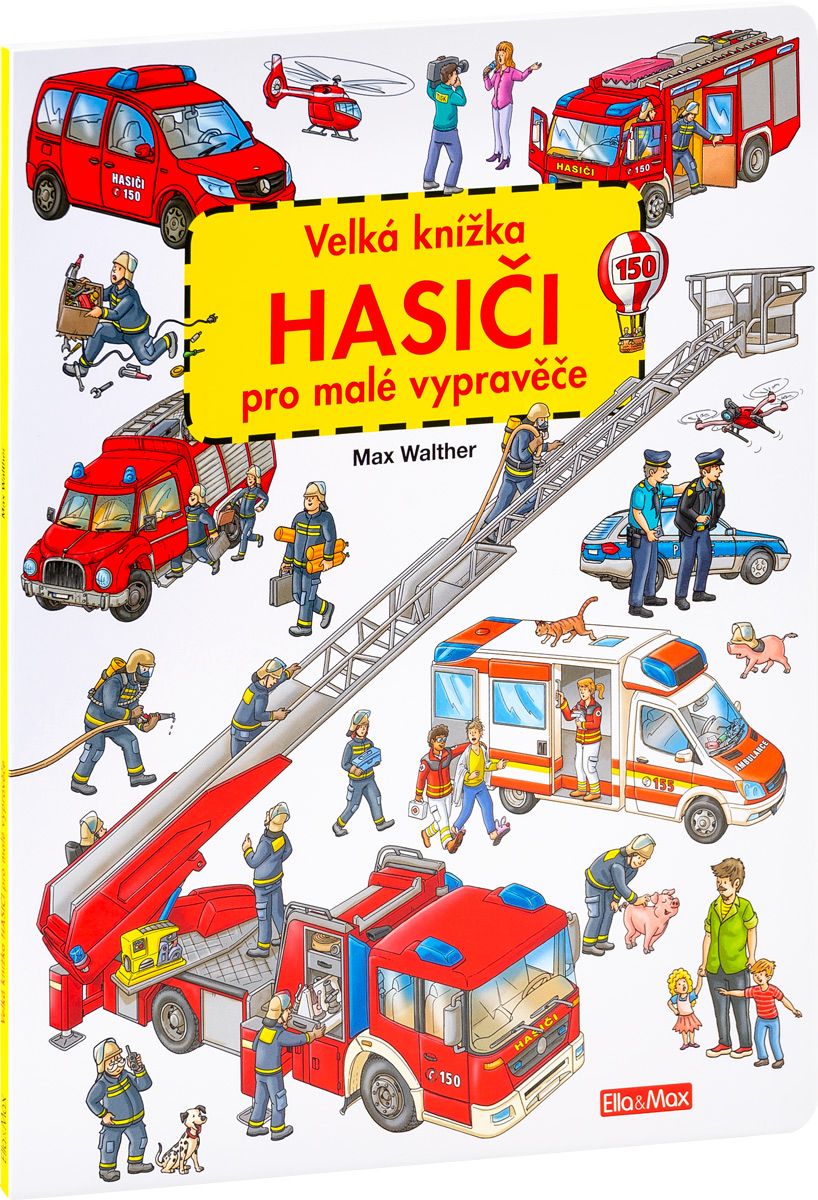 Velká knížka HASIČI pro malé vypravěče