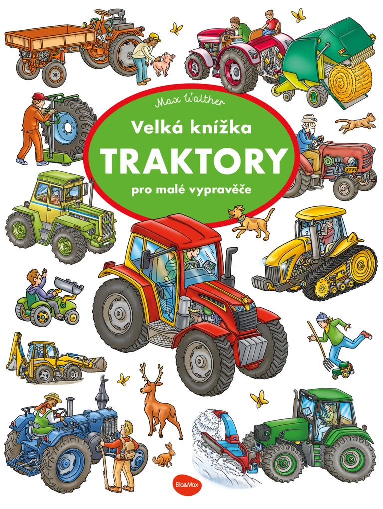 Levně Velká knížka TRAKTORY pro malé vypravěče