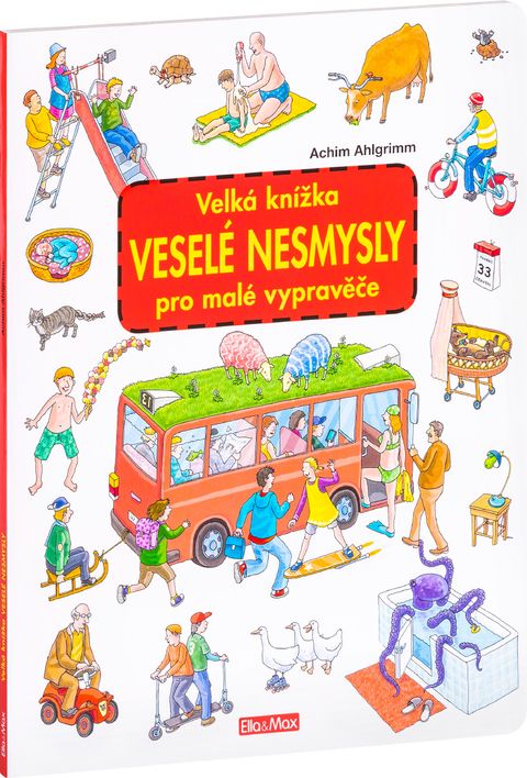 Obrázek produktu: Velká knížka VESELÉ NESMYSLY pro malé vypravěče