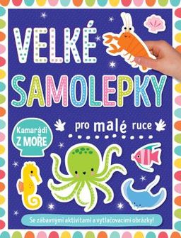 Obrázek produktu: Velké samolepky pro malé ruce Kamarádi z moře