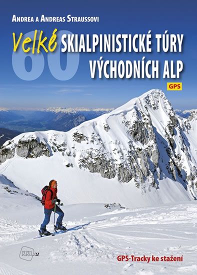 Obrázek produktu: Velké skialpinistické túry Východních Alp