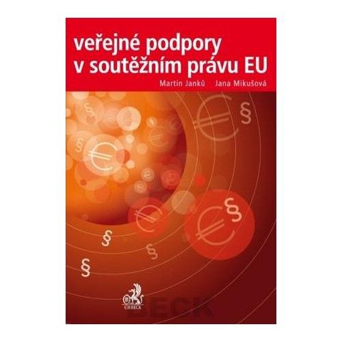 Obrázek produktu: Veřejné podpory v soutěžním právu EU