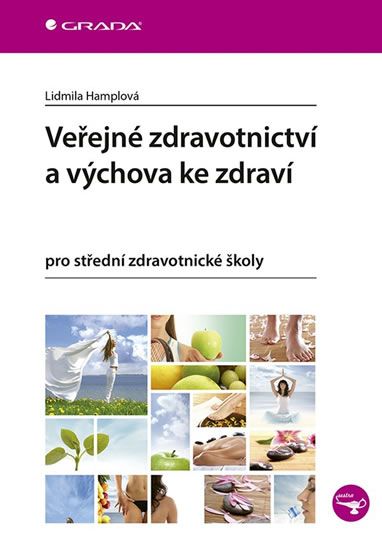 Veřejné zdravotnictví a výchova ke zdraví pro SZŠ - Lidmila Hamplová