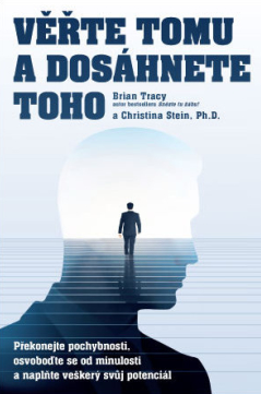 Obrázek produktu: Věřte tomu a dosáhnete toho