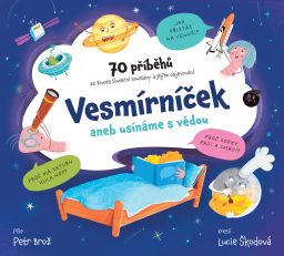 Obrázek produktu: Vesmírníček aneb usínáme s vědou