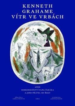 Levně Vítr ve vrbách aneb Dobrodružství pana Žabáka a jeho přátel od řeky