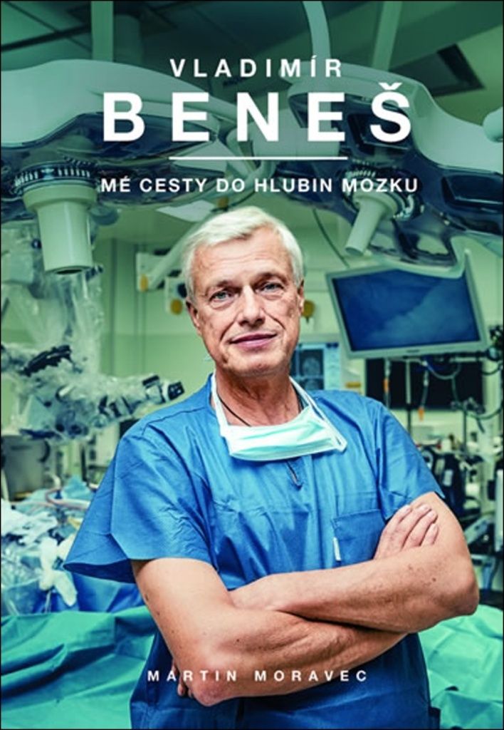 Vladimír Beneš - Mé cesty do hlubin mozku
