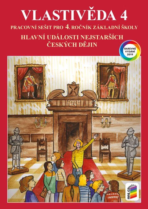Obrázek produktu: Vlastivěda 4 - Hlavní události českých dějin - pracovní sešit (barevný)