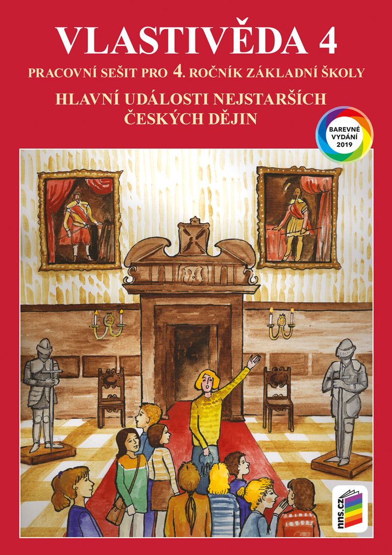 Vlastivěda 4 - Hlavní události nejstarších českých dějin (pracovní sešit) (4-47) výprodej NOVÁ ŠKOLA, s.r.o