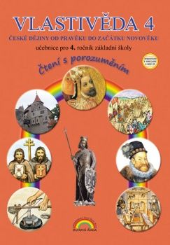 Obrázek produktu: Vlastivěda 4, učebnice pro 4. ročník ZŠ - České dějiny od pravěku do začátku novověku - Čtení s poro