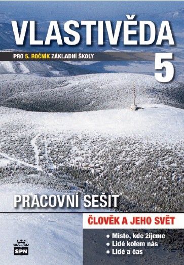 Obrázek produktu: Vlastivěda 5.r. ZŠ - Člověk a jeho svět - pracovní sešit