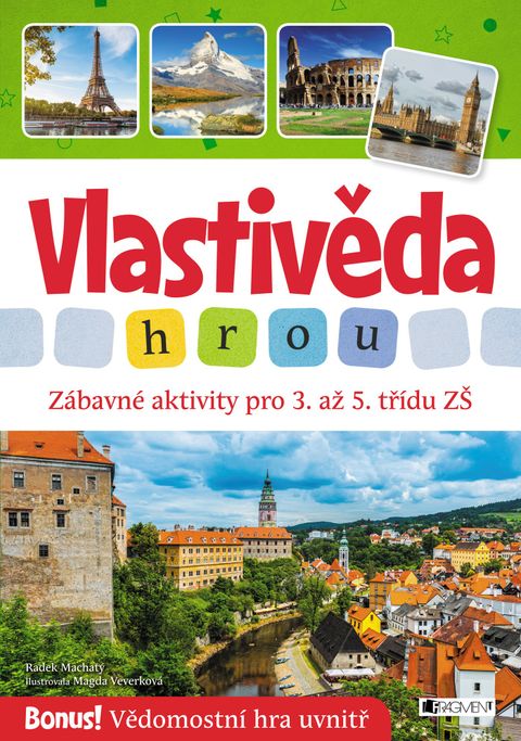 Obrázek produktu: Vlastivěda hrou - Zábavné aktivity pro 3. až 5. třídu ZŠ