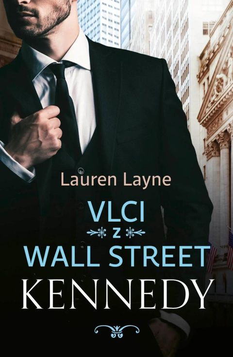 Obrázek produktu: Vlci z Wall Street 3 - Kennedy