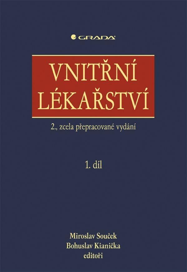 Vnitřní lékařství - Bohuslav Kianička, kolektiv, Miroslav Souček