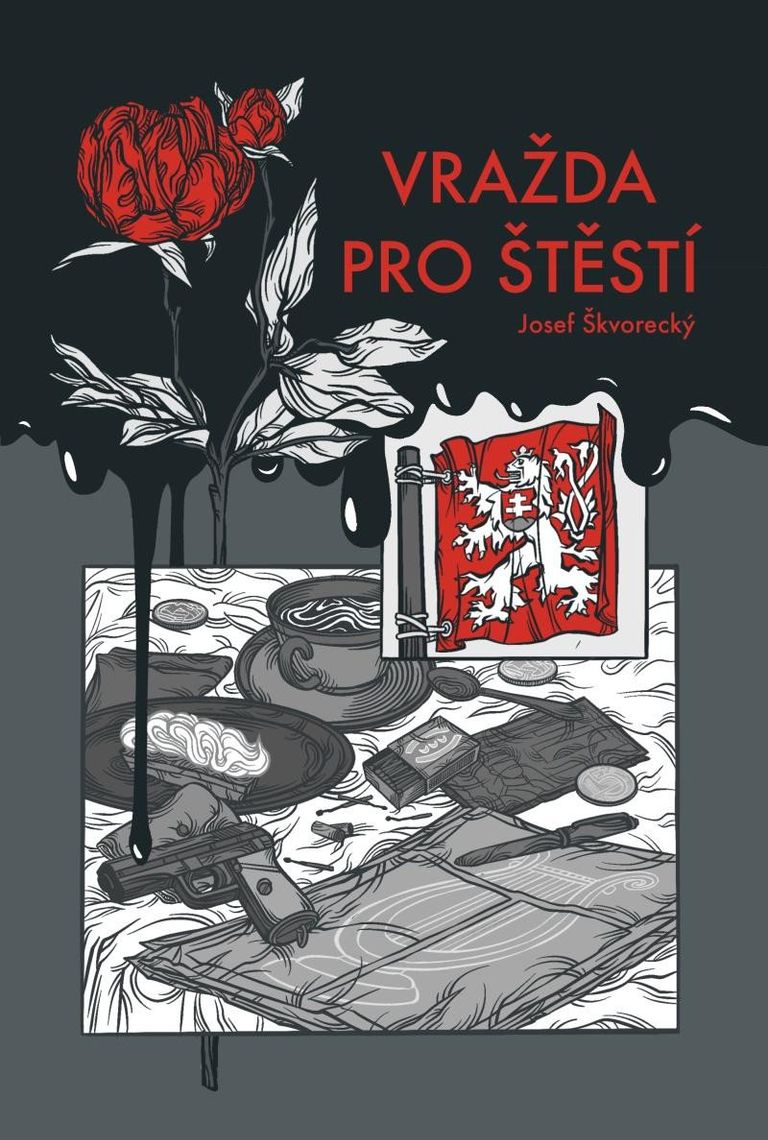 Vražda pro štěstí - Josef Škvorecký, Jan Zábrana