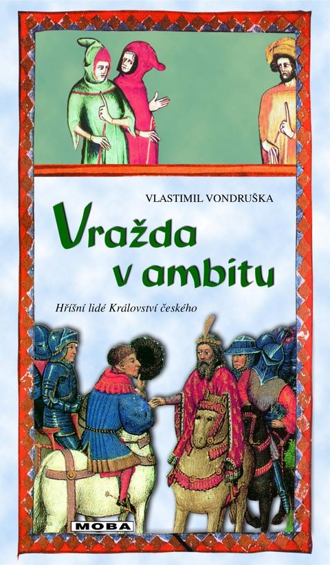 Obrázek produktu: Vražda v ambitu - Hříšní lidé Království českého