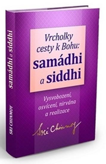 Obrázek produktu: Vrcholky cesty k Bohu Samádhi a Siddhi