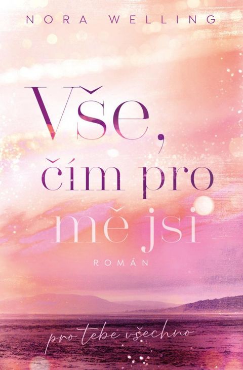 Obrázek produktu: Vše, čím pro mě jsi