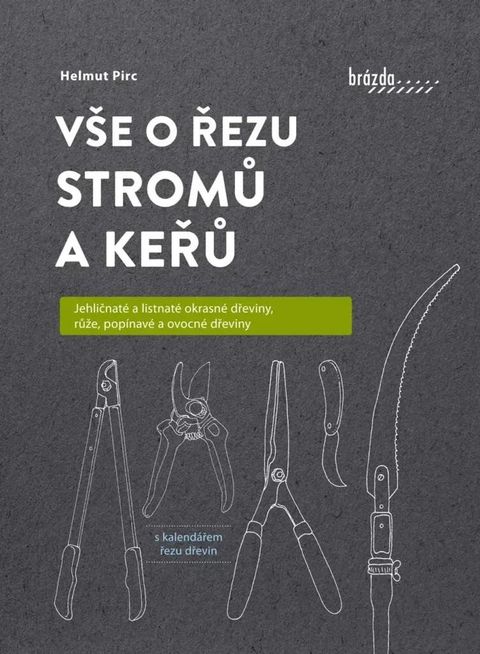 Obrázek produktu: Vše o řezu stromů a keřů