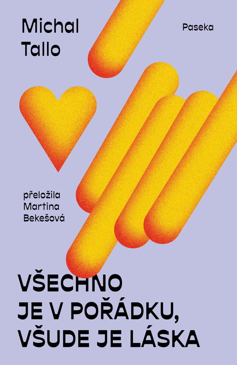 Všechno je v pořádku, všude je láska