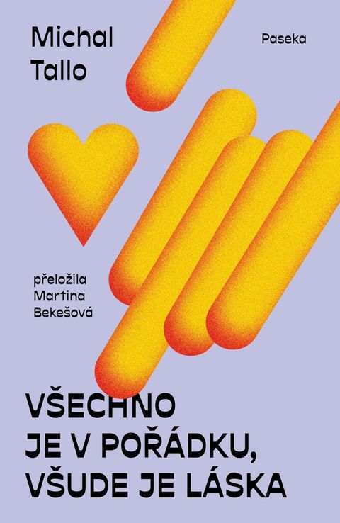 Obrázek produktu: Všechno je v pořádku, všude je láska