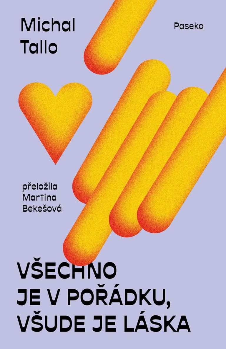 Všechno je v pořádku, všude je láska