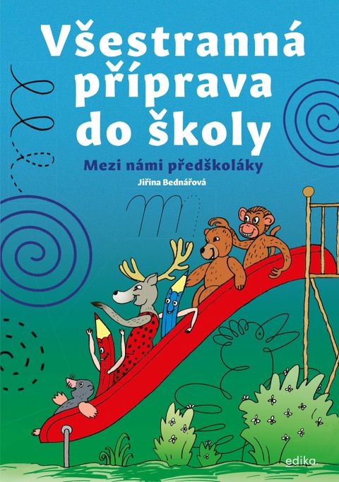 Obrázek produktu: Všestranná příprava do školy - Mezi námi předškoláky