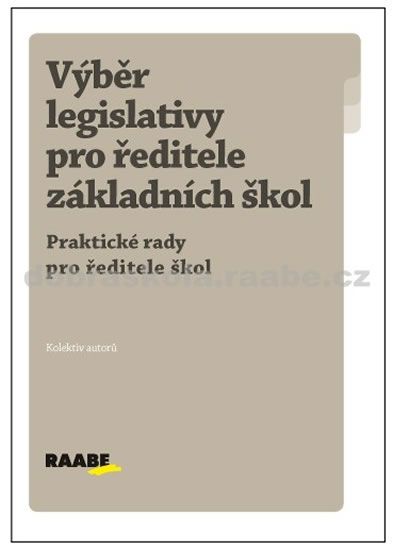 Obrázek produktu: Výběr legislativy pro ředitele ZŠ