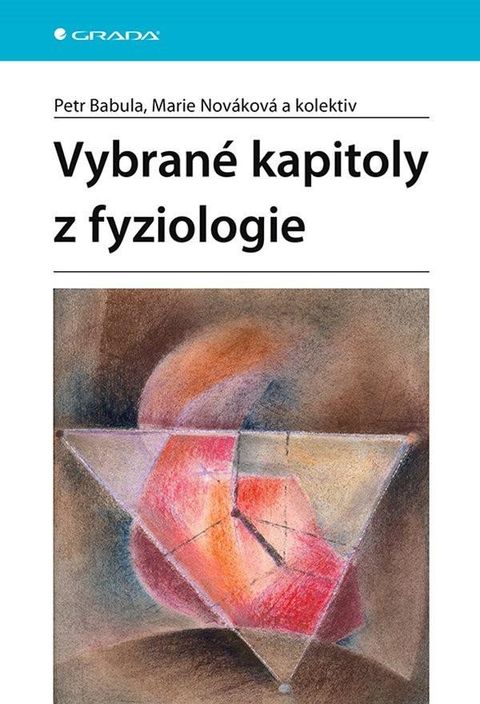 Obrázek produktu: Vybrané kapitoly z fyziologie