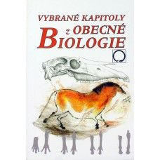 Obrázek produktu: Vybrané kapitoly z OBECNÉ BIOLOGIE